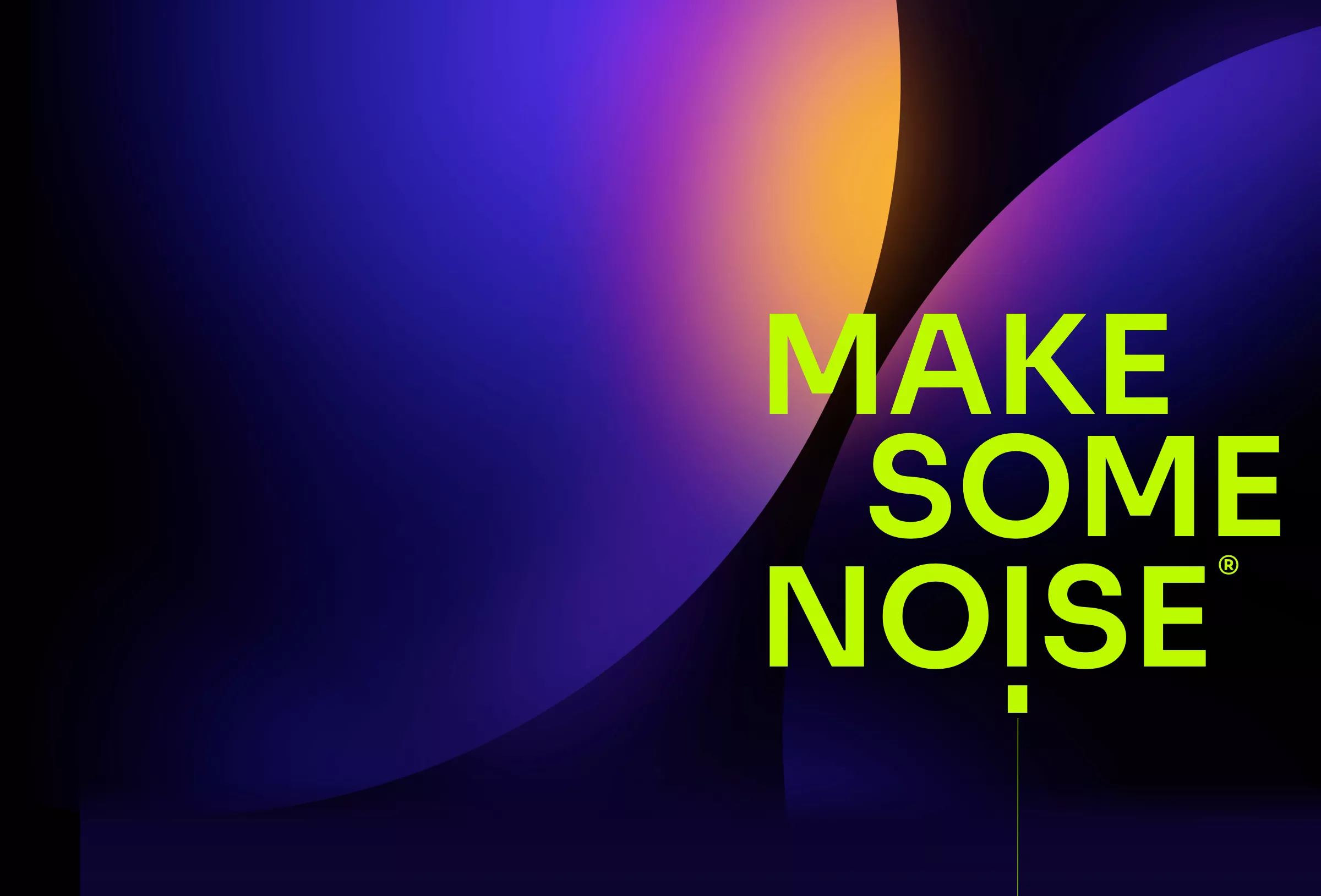 A black background featuring two segments of purple circles and Green text saying 'Make some noise.'